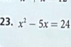 x^2-5x=24