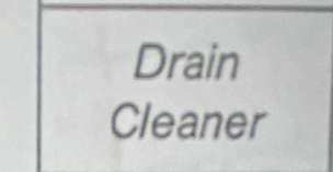 Drain 
Cleaner