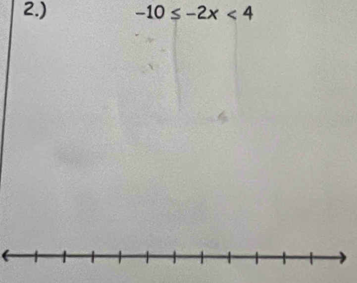 2.) -10≤ -2x<4</tex>