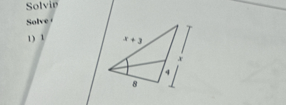 Solvin
Solve
1) 1