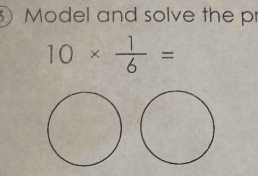 ) Model and solve the pr
10*  1/6 =