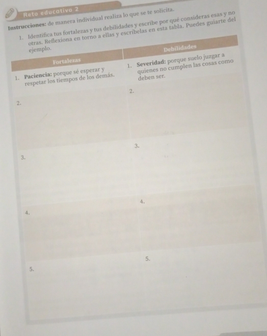 Reto educativo 2 
Insiones: de manera individual realiza lo que se te solicita. 
es y escribe por qué consideras esas y no 
Puedes guiarte del 
1