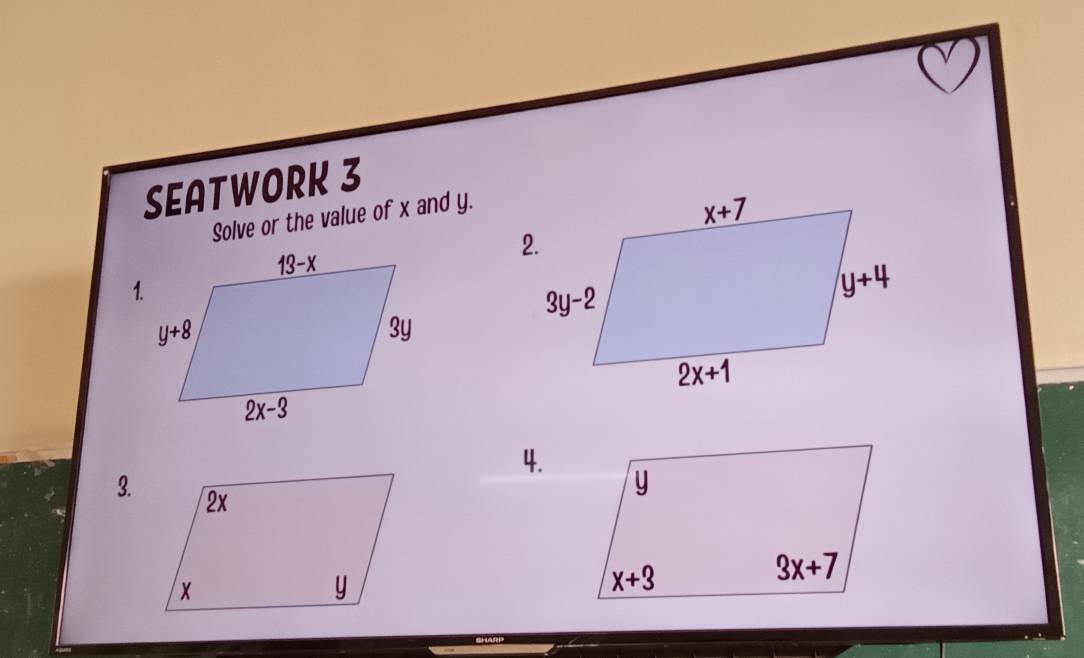 SEATWORK 3
Solve or the value of x and y.
4.
3.