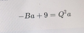 -Ba+9=Q^2a