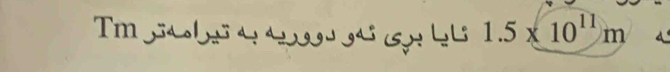 Tm 5ohs 4 4º ª gº 4ª 1.5* 10^(11)m