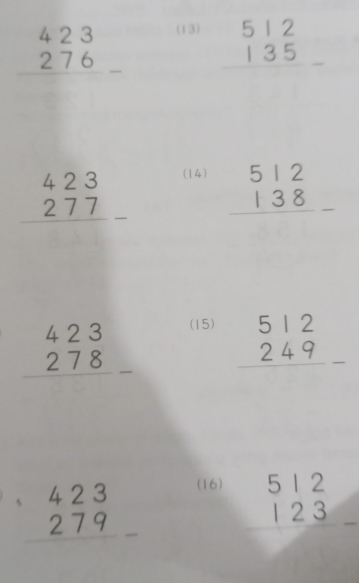 (13)
beginarrayr 423 276 hline endarray _ - beginarrayr 512 135 hline endarray
(14)
beginarrayr 423 277 hline endarray _- beginarrayr 512 138 hline endarray
(15)
beginarrayr 423 278 hline endarray _- beginarrayr 512 249 hline endarray
(16)
beginarrayr 423 279 hline endarray beginarrayr 512 123 hline endarray