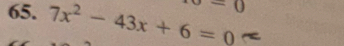 7x^2-43x+6=0 -0