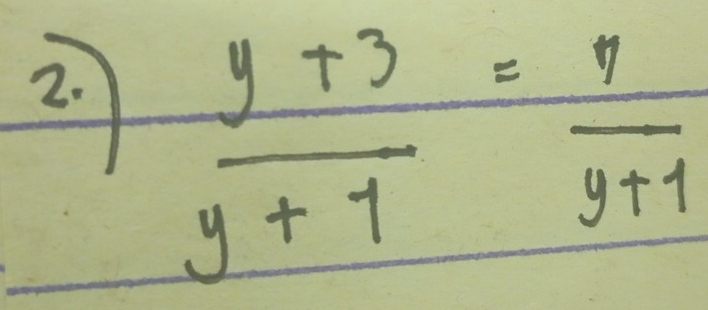  (y+3)/y+1 = 7/y+1 