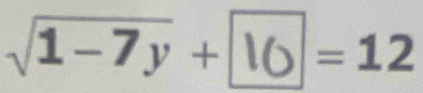 √1−7y + l=12