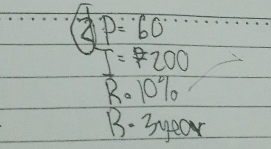 △ p=60
T=200
B. 10%
B. 3year