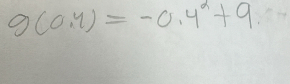 g(0,y)=-0,y^2+9