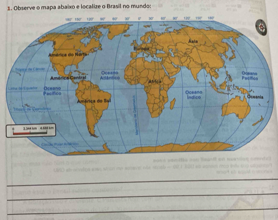 Observe o mapa abaixo e localize o Brasil no mundo:
_
_
_