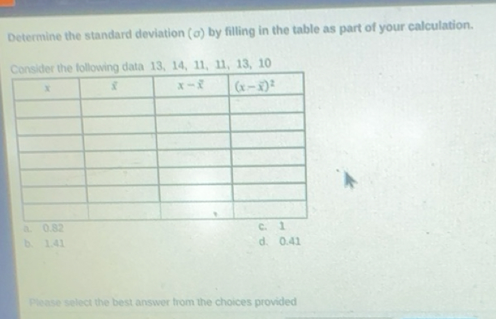 Solved: Determine the standard deviation (σ) by filling in the table as ...