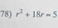 r^2+18r=5