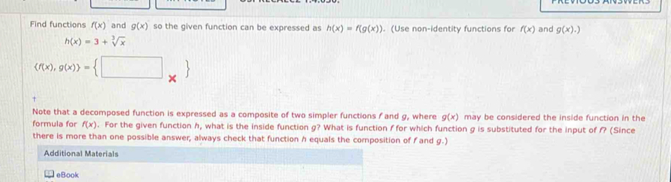 Solved: Find functions f(x) and g(x) so the given function can be ...