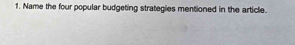 Name the four popular budgeting strategies mentioned in the article.