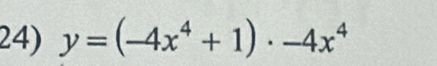 y=(-4x^4+1)· -4x^4