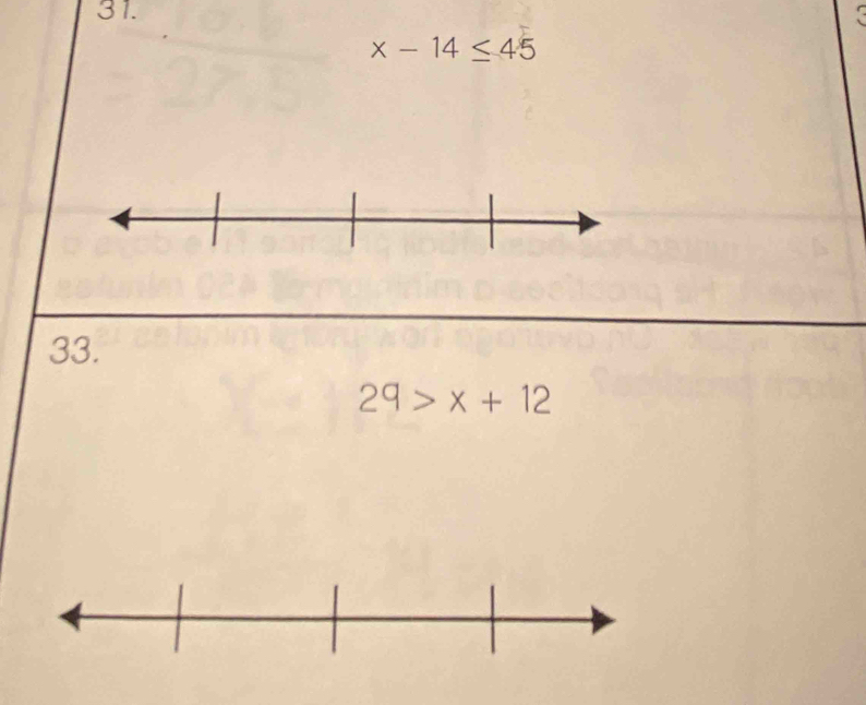 x-14≤ 45
33.
29>x+12