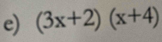 (3x+2)(x+4)