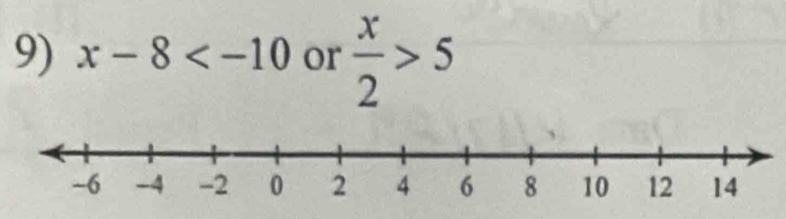 x-8 or  x/2 >5