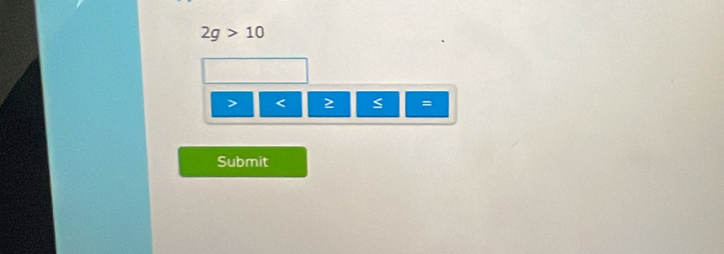 2g>10
< 2</tex>
=
Submit