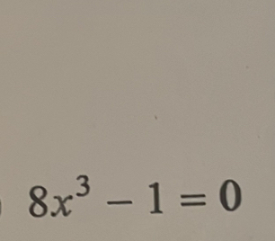 8x^3-1=0