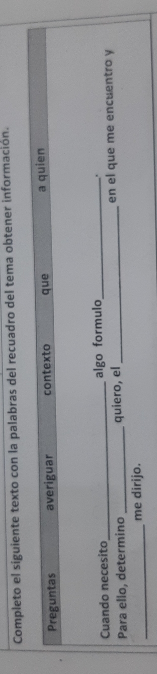 Completo el siguiente texto con la palabras del recuadro del tema obtener información.