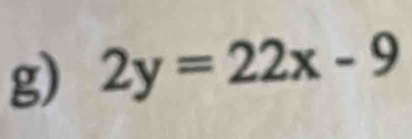 2y=22x-9