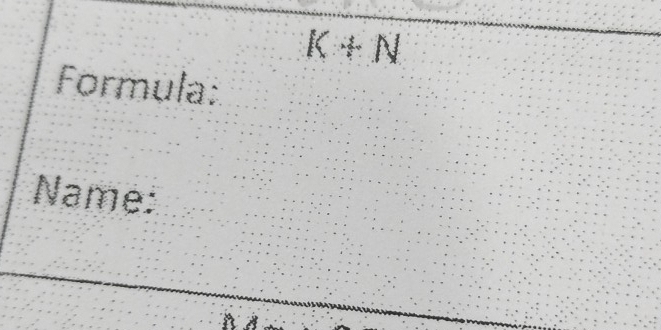 K+N
Formúla: 
Name: