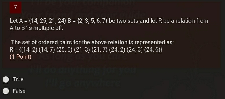 Solved: Let A= 14,25,21,24 B= 2,3,5,6,7 be two sets and let R be a ...