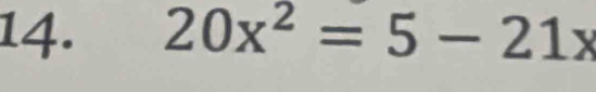 20x^2=5-21x