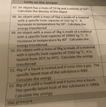 Units on the answer
Gas pressu