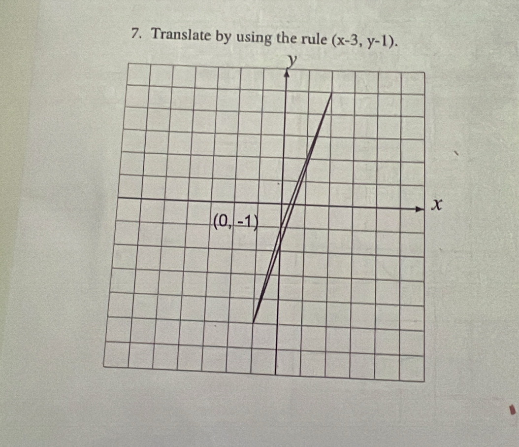 Translate by using the rule (x-3,y-1).