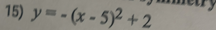 y=-(x-5)^2+2