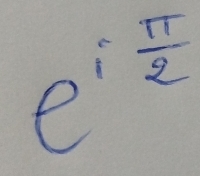 e^(ifrac π)2