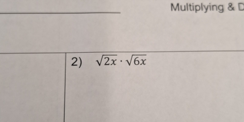 Multiplying & D