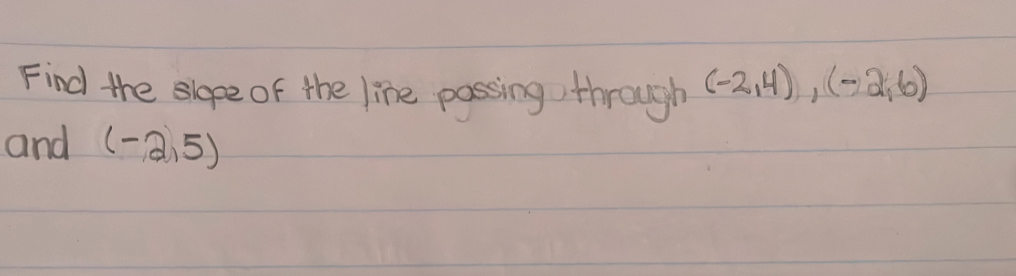 (-2,4), (-2,6)
and (-2,5)