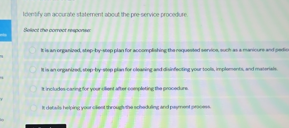 Solved: Identify an accurate statement about the pre-service procedure ...