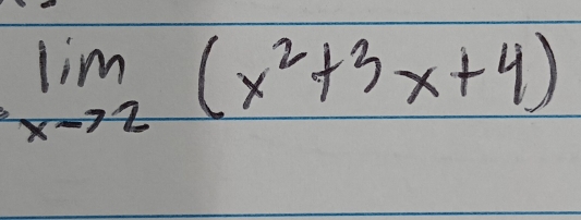 limlimits _xto 2(x^2+3x+4)