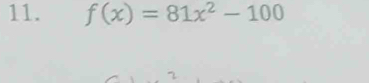 f(x)=81x^2-100