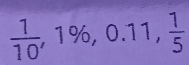  1/10 , 1% , 0.11,  1/5 