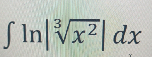 ∈t ln |sqrt[3](x^2)|dx