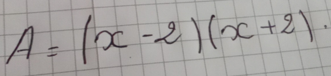 A=(x-2)(x+2).