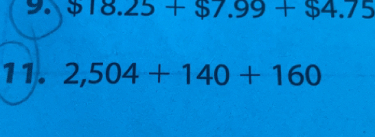 $18.25+$7.99+$4.75
11. 2,504+140+160