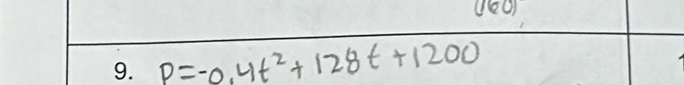 (160)
P=-0.4t^2+128t+1200