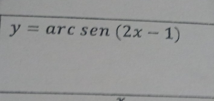 y=arcsen(2x-1)