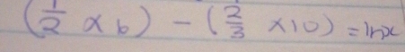 ( 1/2 * 6)-( 2/3 * 10)=ln x