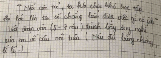 YHóǔ càn frē, ta Qlg chiu Znǒ Bnoc táp 
th Pón Rún ta bè choing Rainn dut sièc gi co in" 
viá ooan oán (s-7 cau) trinh Māg buy nghì 
àia em vè cāu noi tén (Nu qù lāng chuāng 
Be)