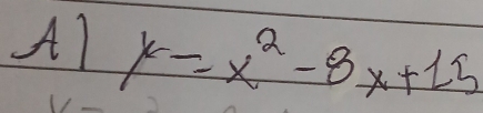 A7 k=x^2-8x+15