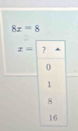 8x=8
x=